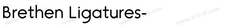 Brethen Ligatures字体转换